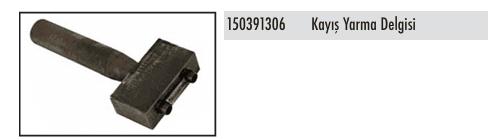 KAYIŞ YARMA - SABİTLEME LAMASI DELGİSİ