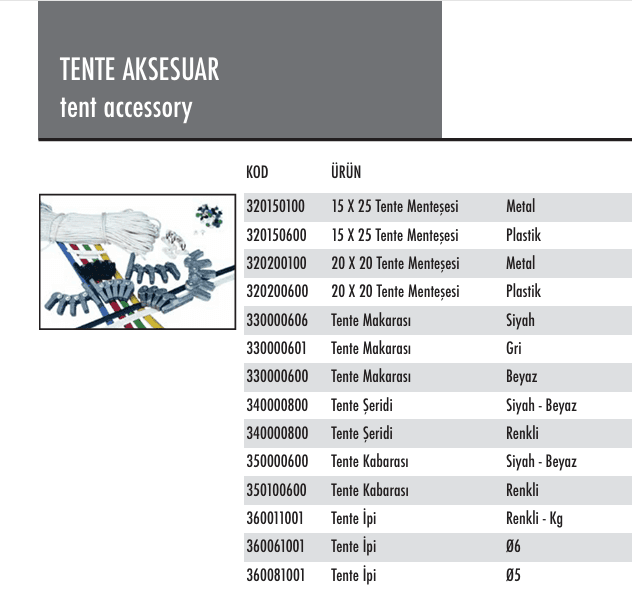 KÖRÜKLÜ TENTE AKSESUAR